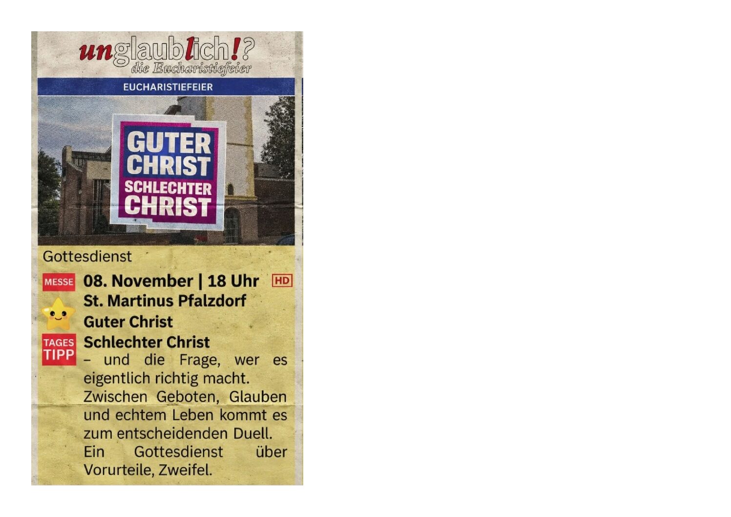 unglaublich!? die Eucharistiefeier am 08. November